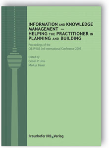 Buch: Information and Knowledge Management - Helping the Practitioner in Planning and Building, , 978-3-8167-7556-0 Buch: Information and Knowledge Management - Helping the Practitioner in Planning and Building