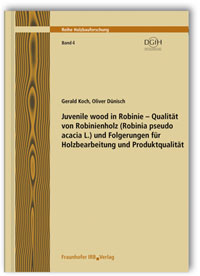 Forschungsbericht: Juvenile wood in Robinie - Qualität von Robinienholz (Robinia pseudoacacia L.) und Folgerungen für Holzbearbeitung und Produktqualität. Abschlussbericht, Gerald Koch, Oliver Dünisch, Forschungsbericht: Juvenile wood in Robinie - Qualität von Robinienholz (Robinia pseudoacacia L.) und Folgerungen für Holzbearbeitung und Produktqualität. Abschlussbericht