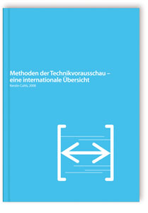 Buch: Methoden der Technikvorausschau - eine internationale Übersicht, Kerstin Cuhls, 978-3-8167-7592-8 Buch: Methoden der Technikvorausschau - eine internationale Übersicht