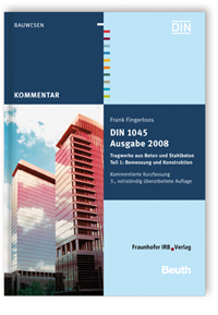 DIN 1045 Ausgabe 2008: Tragwerke aus Beton und Stahlbeton