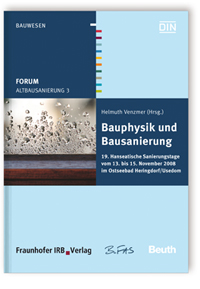 Forum Altbausanierung 3. Bauphysik und Bausanierung