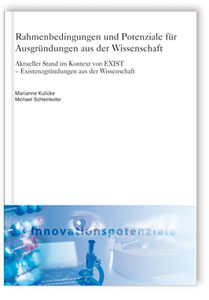Buch: Rahmenbedingungen und Potenziale für Ausgründungen aus der Wissenschaft, Marianne Kulicke, Michael Schleinkofer, 978-3-8167-7759-5 Buch: Rahmenbedingungen und Potenziale für Ausgründungen aus der Wissenschaft