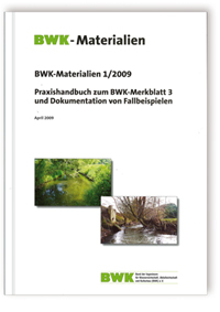 Merkblatt: Praxishandbuch zum BWK-Merkblatt 3 und Dokumentation von Fallbeispielen. Stand April 2009, , 978-3-8167-7833-2 Merkblatt: Praxishandbuch zum BWK-Merkblatt 3 und Dokumentation von Fallbeispielen. Stand April 2009