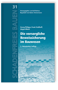 Buch: Die vorsorgliche Beweissicherung im Bauwesen