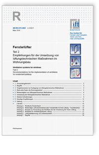 Merkblatt: ift-Richtlinie LU-02/1. Fensterlüfter Teil 2: Empfehlungen für die Umsetzung von lüftungstechnischen Maßnahmen im Wohnungsbau, , 978-3-8167-8245-2 Merkblatt: ift-Richtlinie LU-02/1. Fensterlüfter Teil 2: Empfehlungen für die Umsetzung von lüftungstechnischen Maßnahmen im Wohnungsbau