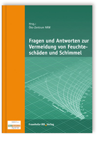 Fragen und Antworten zur Vermeidung von Feuchteschäden und Schimmel