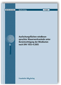 Forschungsbericht: Ausfachungsflächen windbeanspruchter Mauerwerkswände unter Berücksichtigung der Windlasten nach DIN 1055-4:2005, Annette Jarosch, 978-3-8167-8350-3 Forschungsbericht: Ausfachungsflächen windbeanspruchter Mauerwerkswände unter Berücksichtigung der Windlasten nach DIN 1055-4:2005