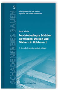 Feuchtebedingte Schäden an Wänden, Decken und Dächern in Holzbauart