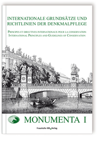 Internationale Grundsätze und Richtlinien der Denkmalpflege