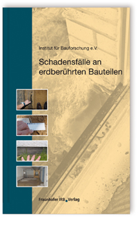 Buch: Schadensfälle an erdberührten Bauteilen, , 978-3-8167-8688-7 Buch: Schadensfälle an erdberührten Bauteilen