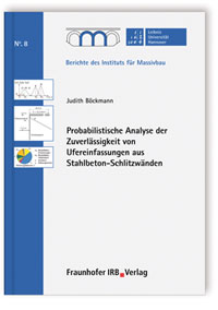 Probabilistische Analyse der Zuverlässigkeit von Ufereinfassungen aus Stahlbeton-Schlitzwänden