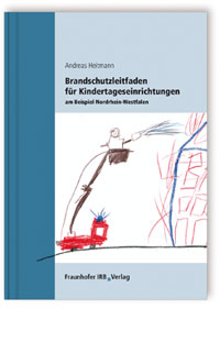 Brandschutzleitfaden für Kindertageseinrichtungen am Beispiel Nordrhein-Westfalen