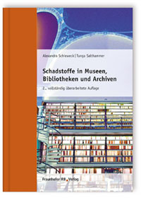 Schadstoffe in Museen, Bibliotheken und Archiven