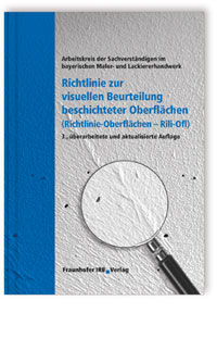 Richtlinie zur visuellen Beurteilung beschichteter Oberflächen (Richtlinie - Oberflächen Rili-Ofl)