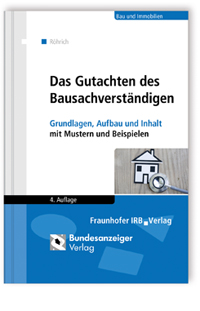 Buch: Das Gutachten des Bausachverständigen, Lothar Röhrich, 978-3-8167-9233-8 Buch: Das Gutachten des Bausachverständigen