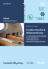 Buch: Forum Altbausanierung 9. 25 Jahre Feuchte und Altbausanierung, , 978-3-8167-9309-0 Buch: Forum Altbausanierung 9. 25 Jahre Feuchte und Altbausanierung