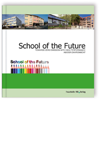 Buch: School of the future, Heike Erhorn-Kluttig, Sarah Doster, Hans Erhorn, 978-3-8167-9627-5 Buch: School of the future