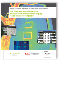 Energieeinsparpotenzial sanierter Wohngebäude unter Berücksichtigung realer Nutzungsbedingungen