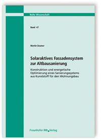 Buch: Solaraktives Fassadensystem zur Altbausanierung. , Martin Zeumer, 978-3-8167-9819-4 Buch: Solaraktives Fassadensystem zur Altbausanierung.