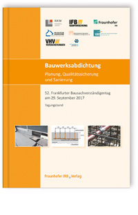 Bauwerksabdichtung - Planung, Qualitätssicherung und Sanierung