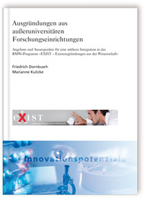 Buch: Ausgründungen aus außeruniversitären Forschungseinrichtungen, Friedrich Dornbusch, Marianne Kulicke, 978-3-8396-0107-5 Buch: Ausgründungen aus außeruniversitären Forschungseinrichtungen