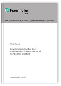 Buch: Entwicklung und Aufbau einer Monitorstruktur für Lotkontakte bei kombinierter Belastung