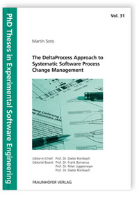 Buch: The DeltaProcess Approach to Systematic Software Process Change Management, Martin Soto, 978-3-8396-0140-2 Buch: The DeltaProcess Approach to Systematic Software Process Change Management