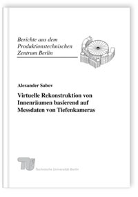 Buch: Virtuelle Rekonstruktion von Innenräumen basierend auf Messdaten von Tiefenkameras