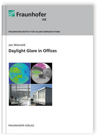 Buch: Daylight Glare in Offices, Jan Wienold, 978-3-8396-0162-4 Buch: Daylight Glare in Offices