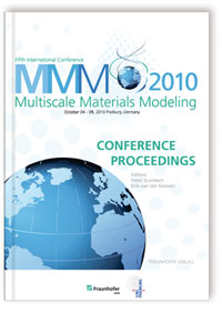 Buch: Proceedings of the Fifth International Conference Multiscale Materials Modeling MMM2010