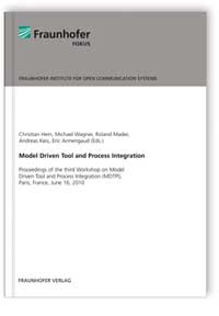 Buch: Model Driven Tool and Process Integration, Christian Hein, Michael Wagner, Roland Mader, Andreas Keis, Eric Armengaud, 978-3-8396-0175-4 Buch: Model Driven Tool and Process Integration