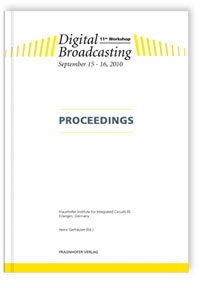 Buch: Proceedings Digital Broadcasting, Heinz Gehrhäuser, 978-3-8396-0178-5 Buch: Proceedings Digital Broadcasting