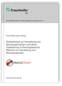 Buch: NanoDirekt - Direktprozess zur Herstellung von Nanosuspensionen und deren Zudosierung in thermoplastische Matrices zur Herstellung von Nanocomposites