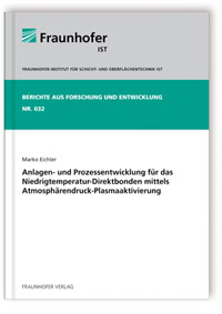 Buch: Anlagen- und Prozessentwicklung für das Niedrigtemperatur-Direktbonden mittels Atmosphärendruck-Plasmaaktivierung