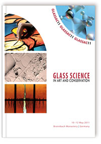 Buch: GLASSAC11 - Glass Science in Art and Conservation, Sabrina Rota, Katrin Wittstadt, 978-3-8396-0255-3 Buch: GLASSAC11 - Glass Science in Art and Conservation