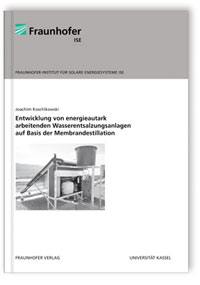 Buch: Entwicklung von energieautark arbeitenden Wasserentsalzungsanlagen auf Basis der Membrandestillation