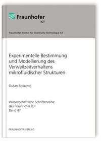 Buch: Experimentelle Bestimmung und Modellierung des Verweilzeitverhaltens mikrofluidischer Strukturen