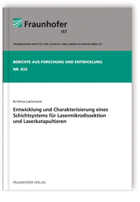 Buch: Entwicklung und Charakterisierung eines Schichtsystems für Lasermikrodissektion und Laserkatapultieren