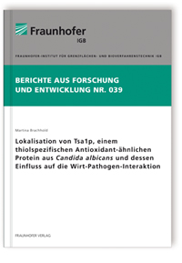 Buch: Lokalisation von Tsa1p, einem thiolspezifischen Antioxidant-ähnlichen Protein aus Candida albicans und dessen Einfluss auf die Wirt-Pathogen-Interaktion