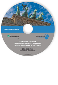 Buch: Future Security 2011 Conference Proceedings. CD-ROM, Joachim Ender, Jens Fiege, Buch: Future Security 2011 Conference Proceedings. CD-ROM