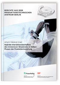 Buch: Hybride Interaktionstechniken des immersiven Skizzierens in frühen Phasen der Produktentwicklung