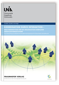 Buch: Koordination durch Interaktion - Neue Perspektiven für die Organisation komplexer Dienstleistungssysteme
