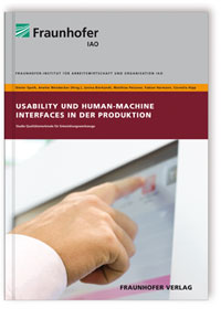 Buch: Usability und Human-Machine Interfaces in der Produktion, Janina Bierkandt, Matthias Peissner, Fabian Hermann, Cornelia Hipp, 978-3-8396-0358-1 Buch: Usability und Human-Machine Interfaces in der Produktion