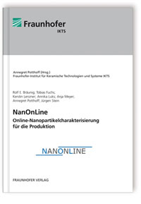 Buch: NanOnLine - Online-Nanopartikelcharakterisierung für die Produktion, Rolf E. Bräunig, Tobias Fuchs, Kerstin Lenzner, Annika Luks, Anja Meyer, Annegret Potthoff, Jürgen Stein, 978-3-8396-0363-5 Buch: NanOnLine - Online-Nanopartikelcharakterisierung für die Produktion