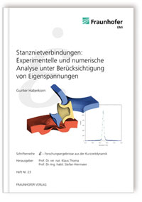 Buch: Stanznietverbindungen: Experimentelle und numerische Analyse unter Berücksichtigung von Eigenspannungen