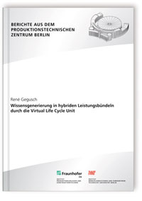 Buch: Wissensgenerierung in hybriden Leistungsbündeln durch die Virtual Life Cycle Unit