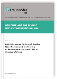 Buch: DNA-Microarray for Fungal Species Identification and Monitoring of Resistance-Associated SNPs in Candida albicans