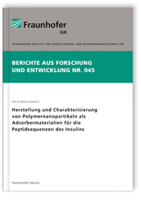 Buch: Herstellung und Charakterisierung von Polymernanopartikeln als Adsorbermaterialien für die Peptidsequenzen des Insulins