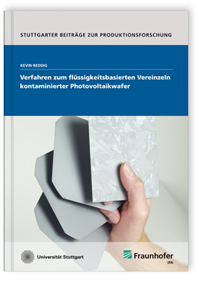 Buch: Verfahren zum flüssigkeitsbasierten Vereinzeln kontaminierter Photovoltaikwafer