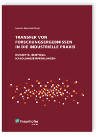 Buch: Transfer von Forschungsergebnissen in die industrielle Praxis